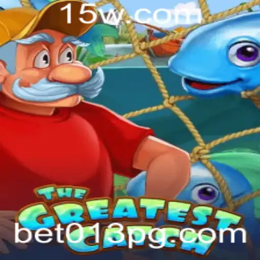 Explorando TheGreatestCatch: O Novo Fenômeno dos Jogos com Bet013